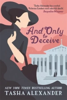 Image of And Only to Deceive by Tasha Alexander Paperback