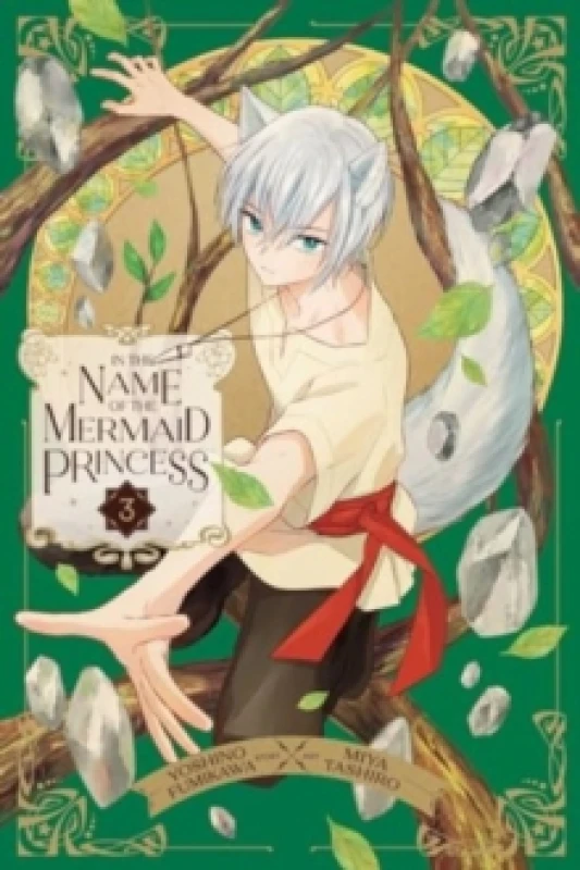 Image of In the Name of the Mermaid Princess, Vol. 3 Paperback / softback