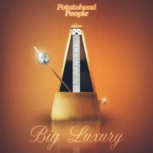 Image of Big Luxury by Potatohead People CD Album