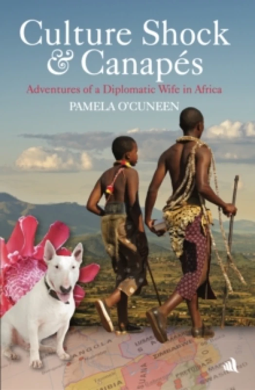 Image of Culture Shock & Canapes : Adventures of a Diplomatic Wife in Africa Paperback / softback