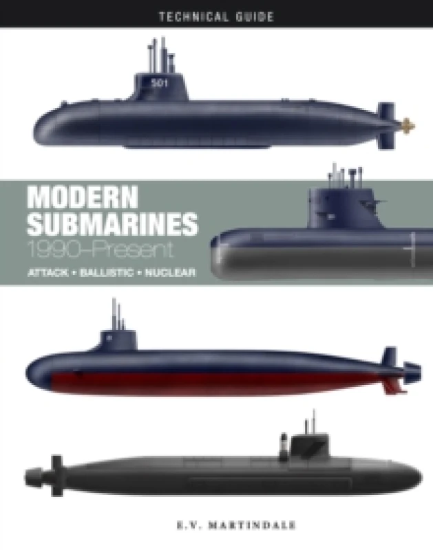 Image of Modern Submarines : Attack * Ballistic * Nuclear Hardback
