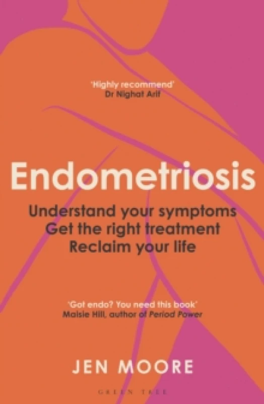 Image of Endometriosis : Understand your symptoms, get the right treatment, reclaim your life Paperback / softback