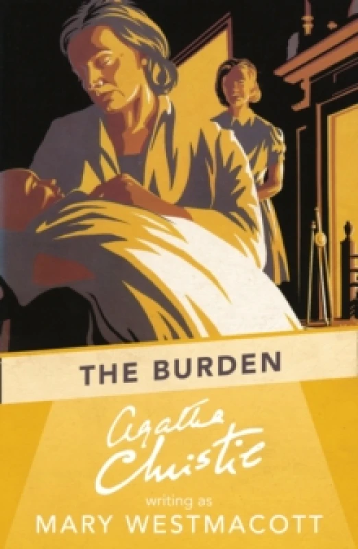 Image of The Burden. Paperback. By Mary Westmacott, Agatha Christie Books