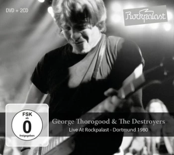 Image of George Thorogood and The Destroyers Live at Rockpalast - DVD