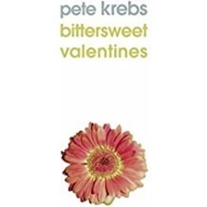 Image of Pete Krebs - Bittersweet Valentines Vinyl