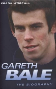 Image of Gareth Bale by Frank Worrall Hardback