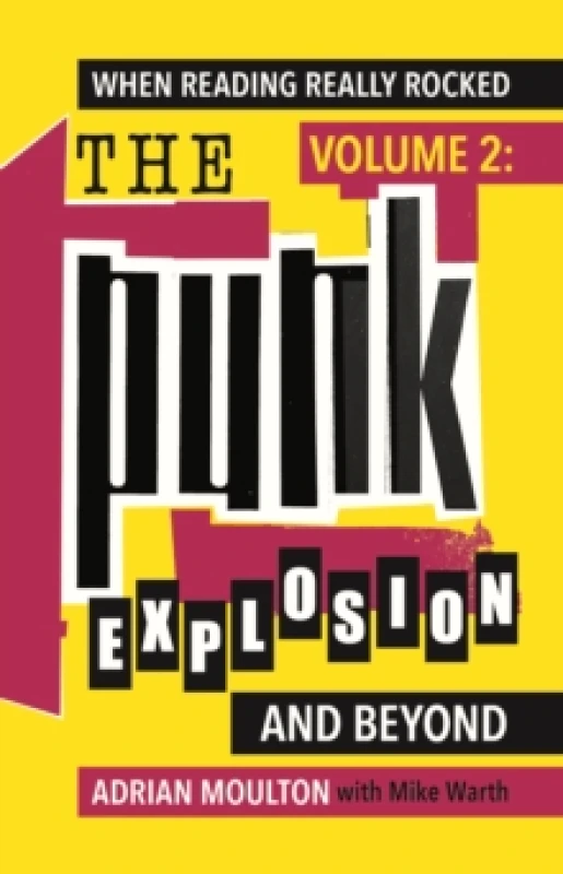 Image of When Reading Really Rocked, volume 2: The Punk Explosion and Beyond Paperback / softback