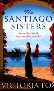Image of Santiago Sisters by Victoria Fox Paperback
