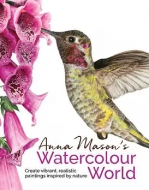 Image of Anna Masons watercolour world by Anna Mason