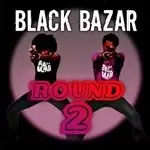 Image of Black Bazar - Round 2 (+DVD)