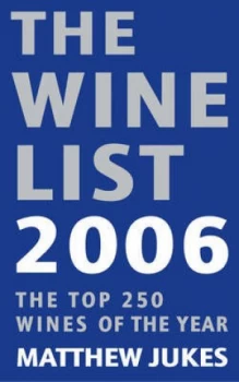 Image of The Wine List 2006 by Matthew Jukes Hardback