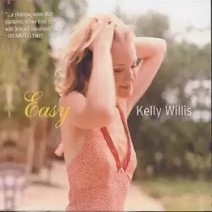 Image of Easy by Kelly Willis CD Album