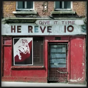 Image of The Revellions - Give It Time Vinyl