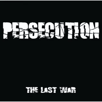 Image of Persecution - The Last War Vinyl
