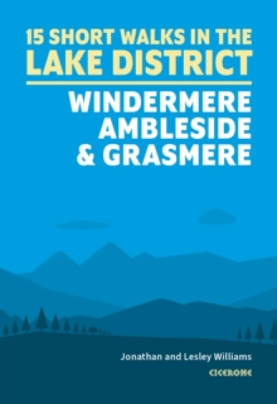 Image of 15 Short Walks in the Lake District: Windermere Ambleside and Grasmere Paperback / softback