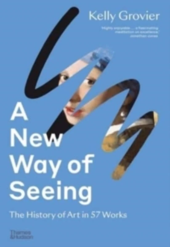 Image of A New Way of Seeing : The History of Art in 57 Works Paperback / softback