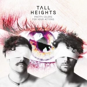 Image of Tall Heights - Pretty Colors For Your Actions Vinyl