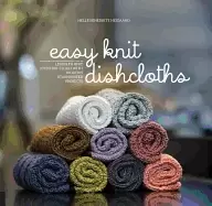 Image of easy knit dishcloths learn to knit stitch by stitch with modern stashbuster