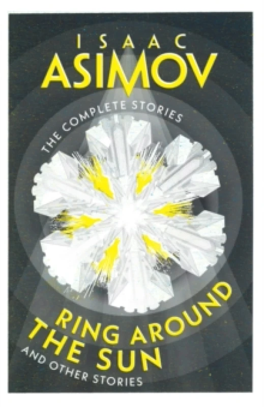 Image of Ring Around the Sun and Other Stories. Paperback. By Isaac Asimov Books