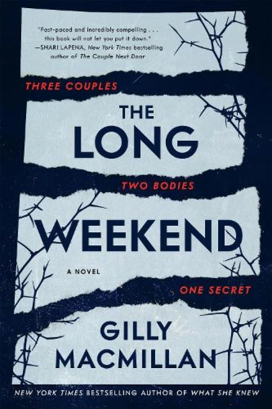 Image of The Long Weekend. Hardback. By Gilly Macmillan Books