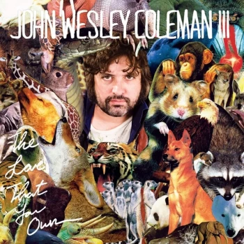 Image of John Wesley Coleman - The Love That You Own Vinyl