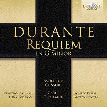 Image of Astrarium Consort, Carlo Centemeri - Durante: Requiem in G Minor CD