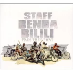 Image of Tres Tres Fort by Staff Benda Bilili CD Album