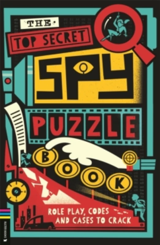 Image of The Top Secret Spy Puzzle Book : Role Play, Codes and Cases to Crack Paperback / softback