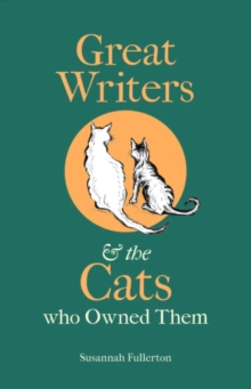 Image of Great Writers and the Cats who Owned Them Hardback