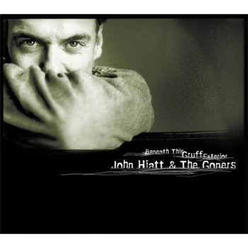 Image of John Hiatt & The Goners - Beneath This Gruff Exterior Vinyl