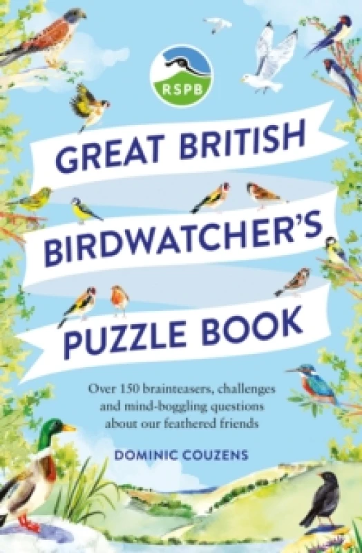 Image of RSPB Great British Birdwatcher's Puzzle Book : Test your ornithological knowledge! Paperback / softback