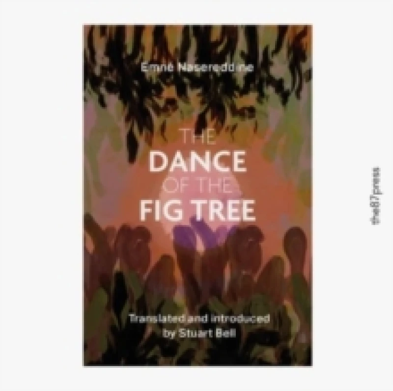 Image of The Dance of the Fig Tree Paperback / softback