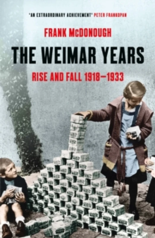 Image of The Weimar Years : Rise and Fall 19181933 Paperback / softback