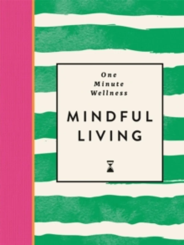 Image of One-Minute Wellness: Mindful Living Hardback