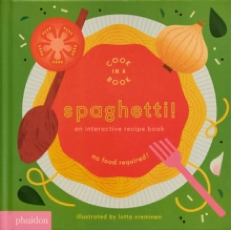 Image of Spaghetti! : An Interactive Recipe Book Board book