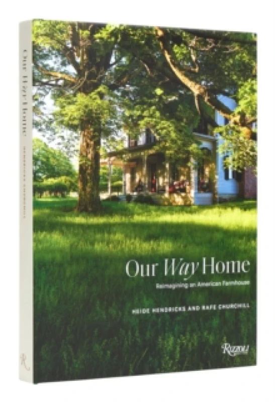 Image of Our Way Home. Hardback. By Heidi Hendricks, Rafe Churchill Books
