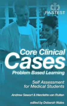 Image of Core Clinical Cases by Andrew Sewart and Henrietta Van Ruiten and Deborah Wales Paperback
