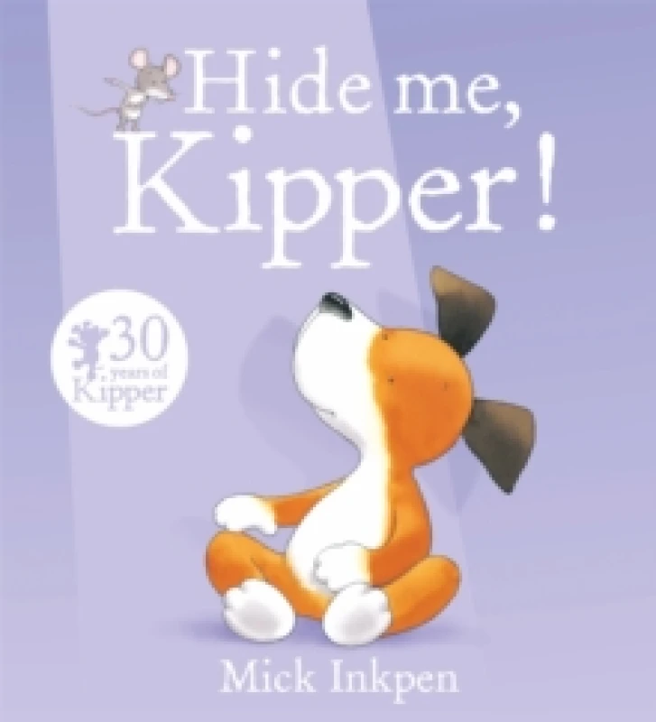 Image of Mick Inkpen Kipper: Hide Me, Kipper Book Multi unisex