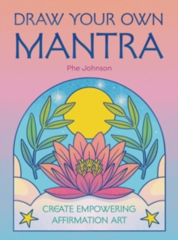 Image of Draw Your Own Mantra. Paperback. By Phe Johnson Books