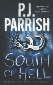 Image of South of Hell by Pj Parrish Paperback