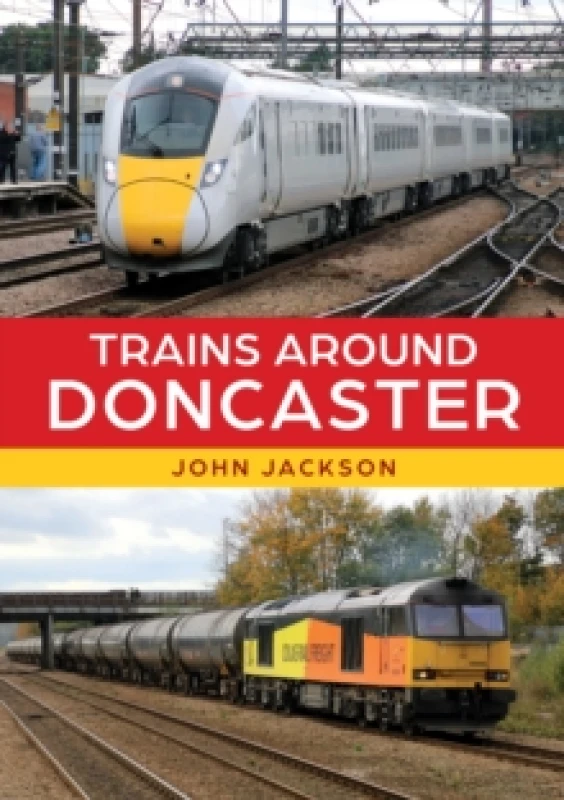 Image of Trains Around Doncaster Paperback / softback