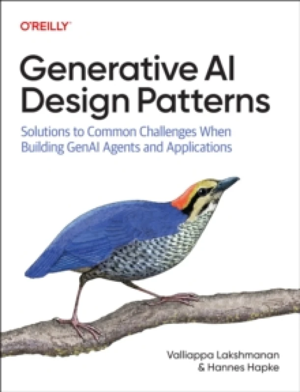 Image of Generative AI Design Patterns : Solutions to Common Challenges When Building Genai Agents and Applications Paperback / softback