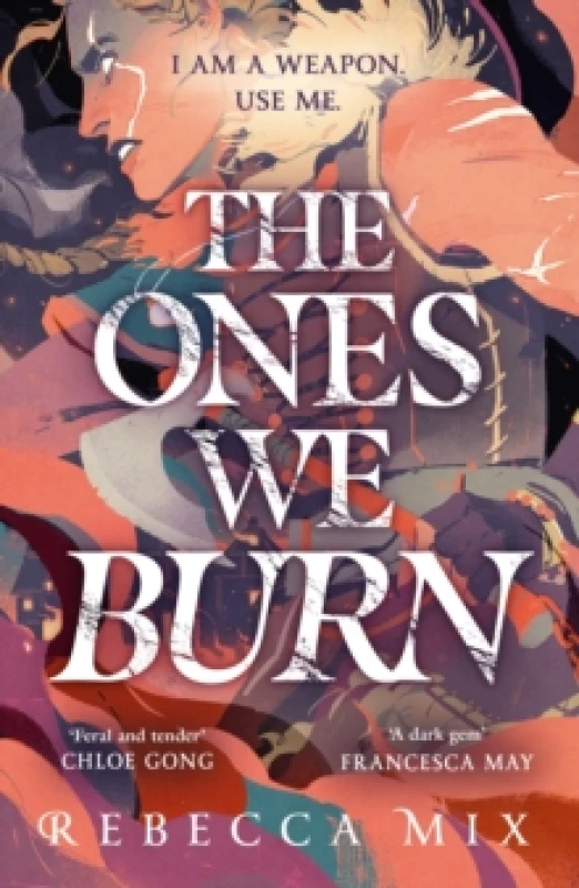 Image of The Ones We Burn : the New York Times bestselling dark epic young adult fantasy Paperback / softback