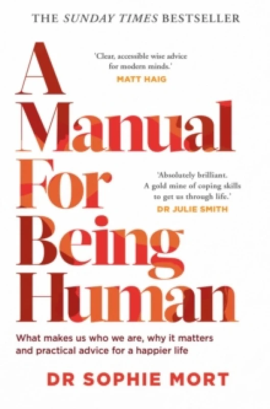 Image of A Manual for Being Human : THE SUNDAY TIMES BESTSELLER Paperback / softback