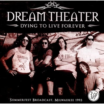 Image of Dream Theater - Dying to Live Forever CD