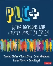Image of PLC+ : Better Decisions and Greater Impact by Design