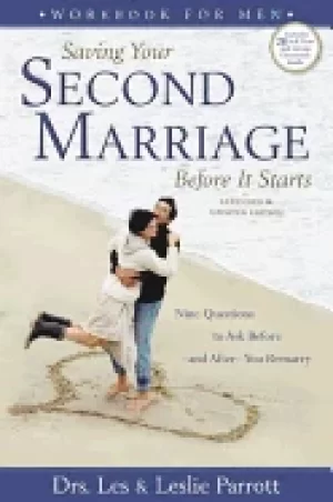 Image of saving your second marriage before it starts workbook for men