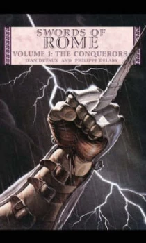 Image of Swords of Rome by Jean Dufaux Paperback