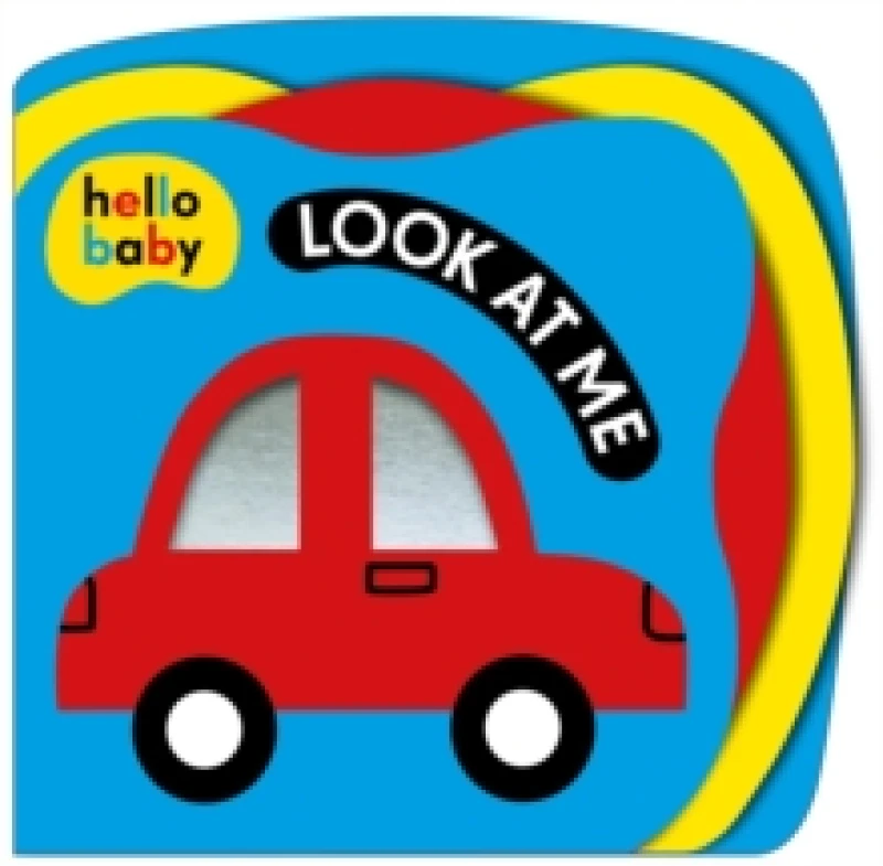 Image of Look At Me! (Hello Baby) Board book
