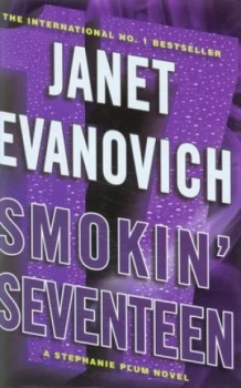 Image of Smokin Seventeen by Janet Evanovich Hardback